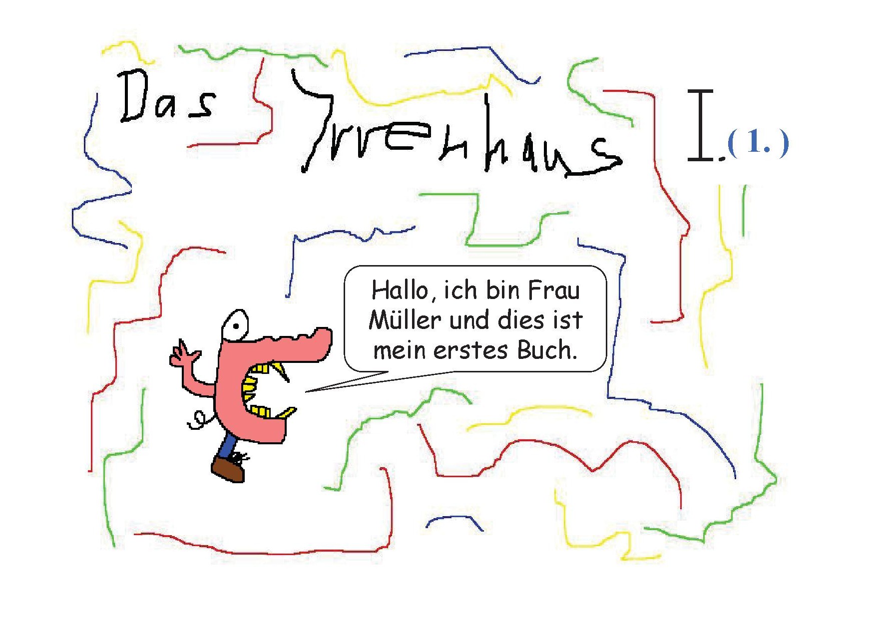 Das Irrenhaus - Staffel 1